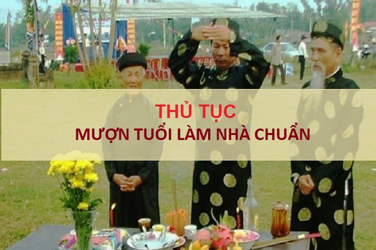 Hình ảnh: Thủ tục mượn tuổi làm nhà đúng phong thủy