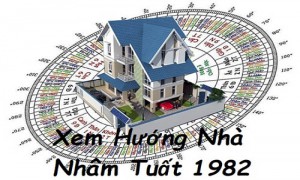 Tuổi Nhâm Tuất 1982 xây nhà hướng nào, năm nào tốt?